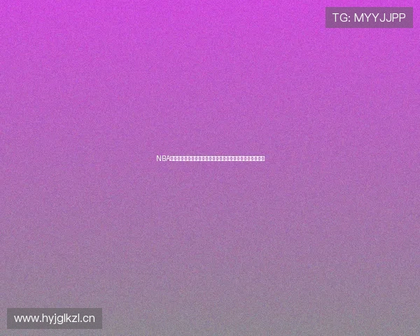 NBA直播哪里观看最全平台推荐与观看指南高清实时赛事资源汇总